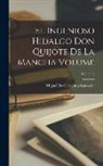 Miguel de Cervantes Saavedra - El ingenioso hidalgo Don Quijote de la Mancha Volume; Volume 2