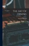 Abraham Hayward - The Art Of Dining