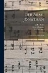 Julius Bauer, Carl Millöcker, Hugo Wittmann - Der Arme Jonathan: Operette In Drei Akten