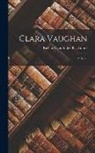 Richard Doddridge Blackmore - Clara Vaughan