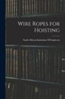 South African Institution Of Engineers - Wire Ropes for Hoisting