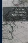 M. Ros - El General Mariano Necochea