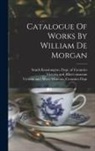 South Kensinngton Dept of Ceramics, Victoria And Albert Museum, Victoria and Albert Museum Ceramics - Catalogue Of Works By William De Morgan