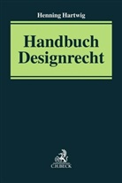 Henning Hartwig - Handbuch Designrecht