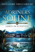 Salvatore Treccarichi, Salvatore Treccarichi - Adriners Söhne III