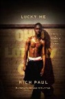 Lebron James, Rich Paul, Paul Rich, Jesse Washington - Lucky Me