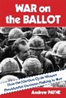Andrew Payne, Payne Andrew - War on the Ballot