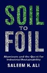 Saleem Ali - Soil to Foil