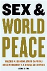 Donna Lee Bowen, Bowen Donna Lee, Mary Caprioli, Caprioli Mary, Valerie Hudson, Valerie (Texas A&amp;m University) Caprioli Hudson... - Sex and World Peace