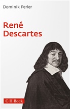Dominik Perler - René Descartes