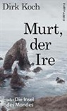 Dirk Koch - Murt, der Ire