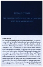 Rudolf Steiner, Rudolf Steiner Nachlassverwaltung - Die geistige Führung des Menschen und der Menschheit