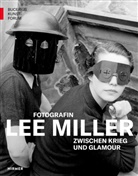 Kathrin Baumstark - Lee Miller - Fotografin zwischen Krieg und Glamour