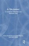 Donna Henderson, Donna Wayland Henderson, Sarah Wayland, Jamell White - Is This Autism?