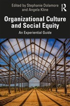 Stephanie (Gallaudet University Dolamore, Angela Dolamore Kline, Stephanie Dolamore, Angela Kline - Organizational Culture and Social Equity