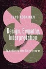 Ilpo Koskinen, Koskinen Ilpo - Design, Empathy, Interpretation