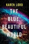 Karen Lord - The Blue, Beautiful World