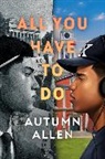 Autumn Allen - All You Have to Do