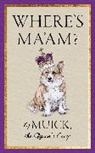 the Queen's Corgi Muick - Where's Ma'am?