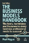 Paul Hague, Hague Paul - The Business Models Handbook