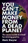 Mark Shayler, Shayler Mark - You Can’t Make Money From a Dead Planet