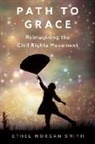 Ethel Morgan Smith - Path to Grace