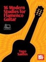 Yago Santos - 16 Modern Studies for Flamenco Guitar