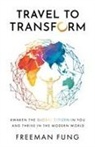 Freeman Fung - Travel to Transform