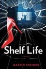 Martin Sneider - Shelf Life