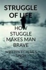 Petals Singh - Struggle Of Life