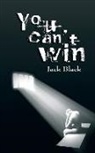Jack Black - You Can't Win