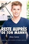 Emmanuelle Guilluy, Amy Lane - Reste auprès de ton manny