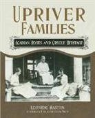 Katherine Bonnabel, Corinne Martin, Leonide L. Martin - Upriver Families