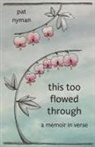 Pat Nyman - This Too Flowed Through