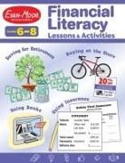 Evan-Moor Corporation - Financial Literacy Lessons and Activities, Grade 6 - 8 Teacher Resource