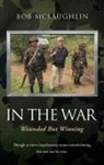 Bob McLaughlin - In the War: Wounded But Winning