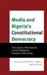 Paul A. Obateru Obi, Paul Obateru Obi, Sam Amadi, Taye C. Obateru, Paul Obi, Paul A. Obi - Media and Nigeria''s Constitutional Democracy