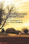 Gary Pendleton - Lest He Esteem Thee to Be His Enemy: The Autobiography of Gary Wayne Pendleton