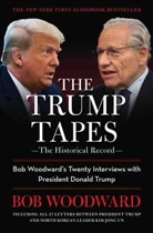 Bob Woodward - The Trump Tapes