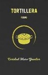 Caridad Moro-Gronlier - Tortillera