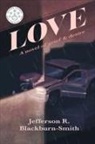 Jefferson R. Blackburn-Smith - Love