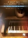 Hal Leonard Publishing Corporation (COR), Hal Leonard Publishing Corporation - First 50 Country Hits You Should Play on Piano