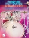 Hal Leonard Corp. (COR), Hal Leonard Publishing Corporation - First 50 Pop Songs You Should Play on Drums