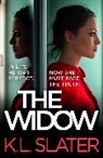 K L Slater, K. L. Slater - The Widow