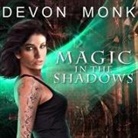 Devon Monk, Emily Durante - Magic in the Shadows (Audio book)
