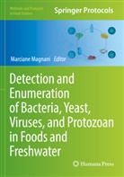 Marciane Magnani - Detection and Enumeration of Bacteria, Yeast, Viruses, and Protozoan in Foods and Freshwater