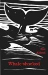 Sue Aldred - Whale-shocked