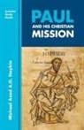 Michael A. G. Haykin - Paul and His Christian Mission