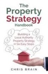 Chris Brain - The Property Strategy Handbook