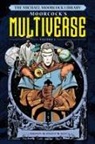 Michael Moorcock, Mike Reeve, John Ridgeway, John Ridgway, Walt Simonson - Michael Moorcock Library the Multiverse Vol. 1